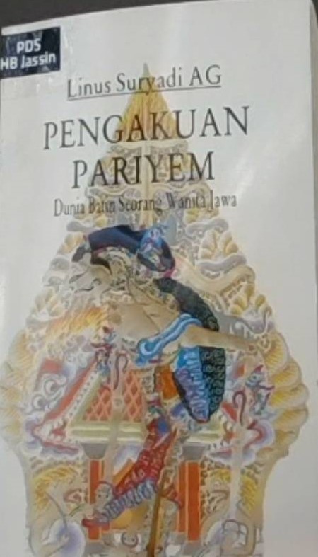 Pengakuan pariyem : dunia batin seorang wanita Jawa