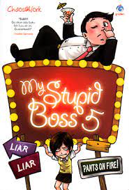 My stupid boss 5