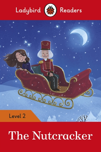 Ladybird readers level 2 - the nutcracker