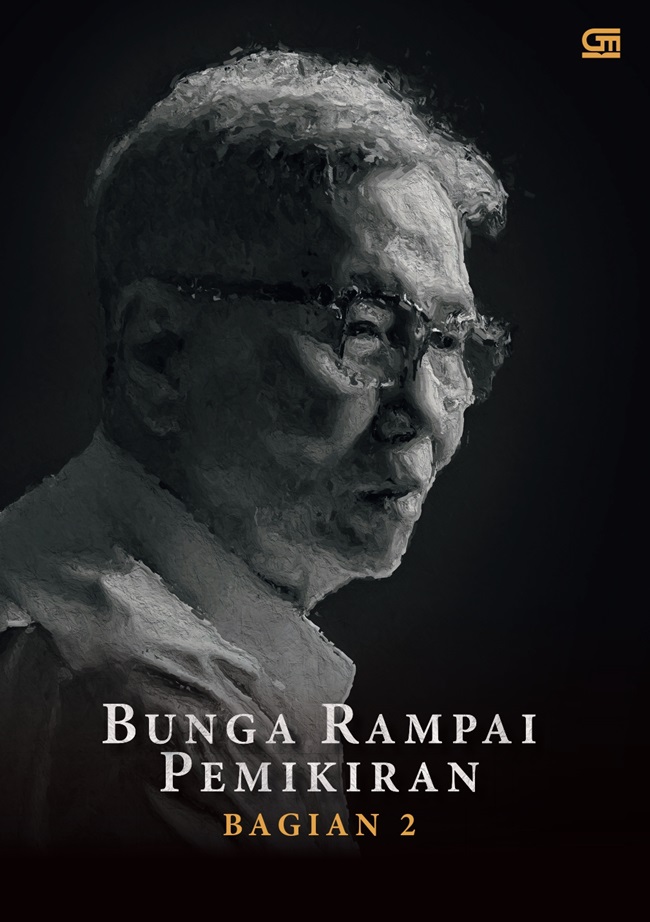 Kwik Kian Gie : bunga rampai pemikiran (bagian 2)