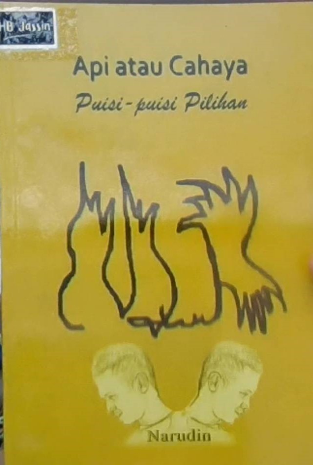 Api atau cahaya : puisi-puisi pilihan