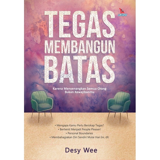 Tegas membangun batas