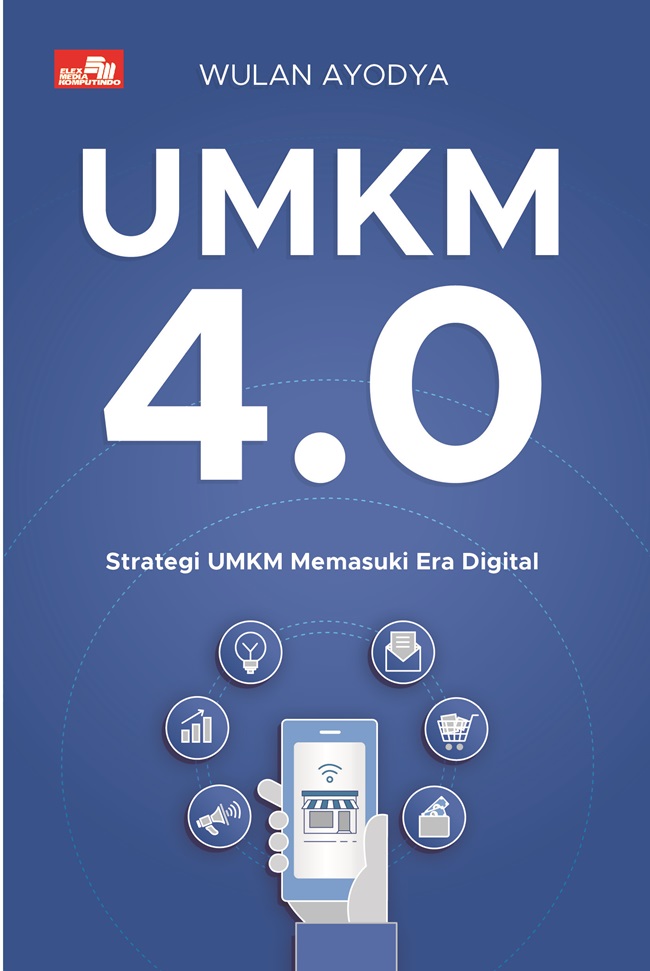 UMKM 4.0 : strategi UMKM memasuki era digital