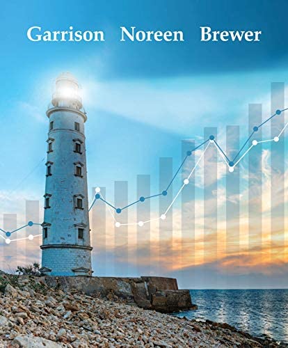 Managerial accounting :  seventeenth edition / Ray H. Garrison, Eric W. Noreen, Peter C. Brewer