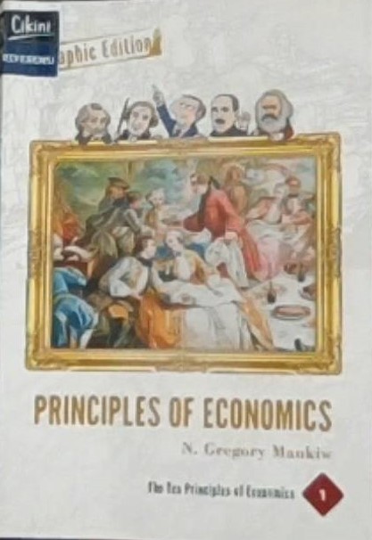 Principles of economics : graphic edition, volume one - ten principles of economics