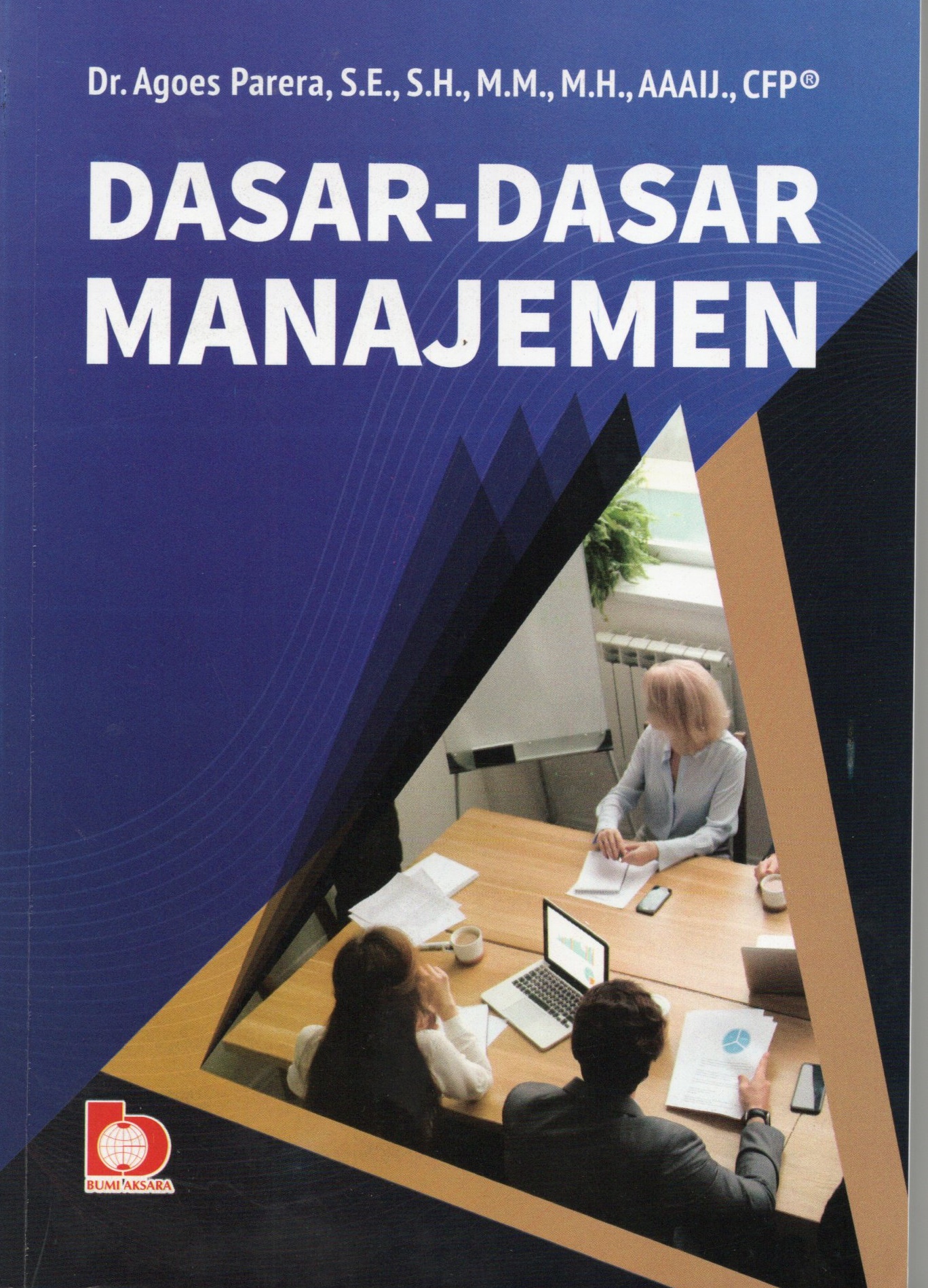 Dasar-dasar manajemen.