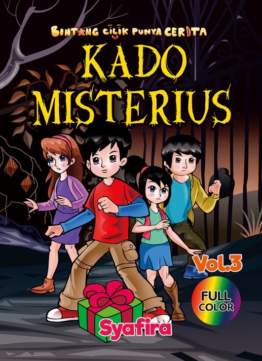 Bintang cilik punya cerita : kado misterius