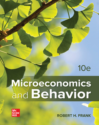 Microeconomics and behavior - 10e / Robert H. Frank