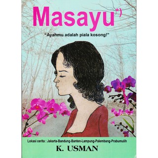 Masayu : ayahmu adalah piala kosong