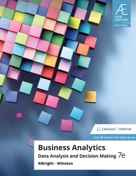 Business analytics -Asia edition : data analysis & decision making 7e