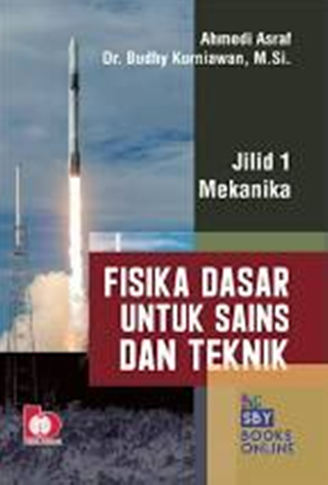 Fisika dasar untuk sains dan teknik : jilid 1 mekanika