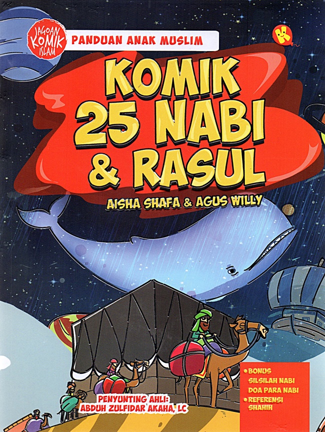 Komik 25 nabi & rasul / Aisha Shafa; ilustrasi, Agus Willy; penyunting, Abduh Zulfidar Akaha