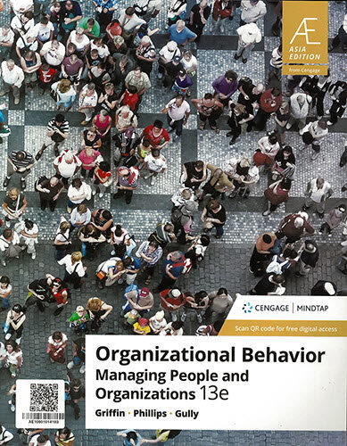 Organizational behavior - Asia edition : managing people and organizations 13e