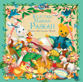 Kejutan mainan paskah : sebuah kisah paskah