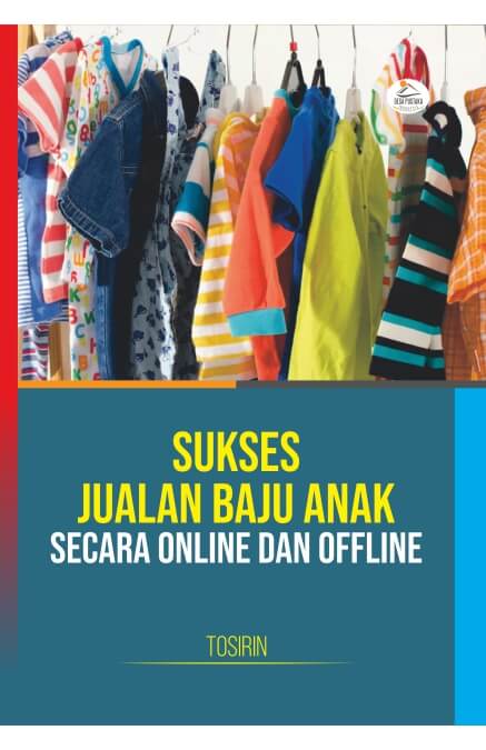 Sukses jualan baju anak secara online dan offline