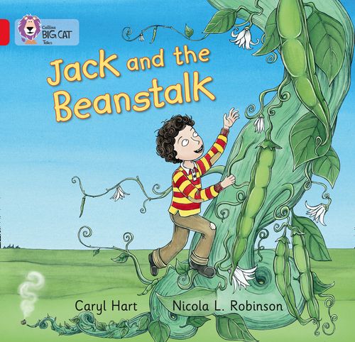 Jack and the beanstalk / Caryl Hart; ilustrasi, Nicola L. Robinson