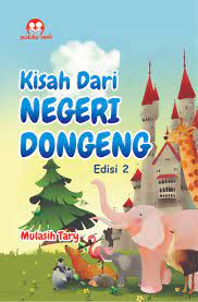 Kisah dari negeri dongeng edisi 2