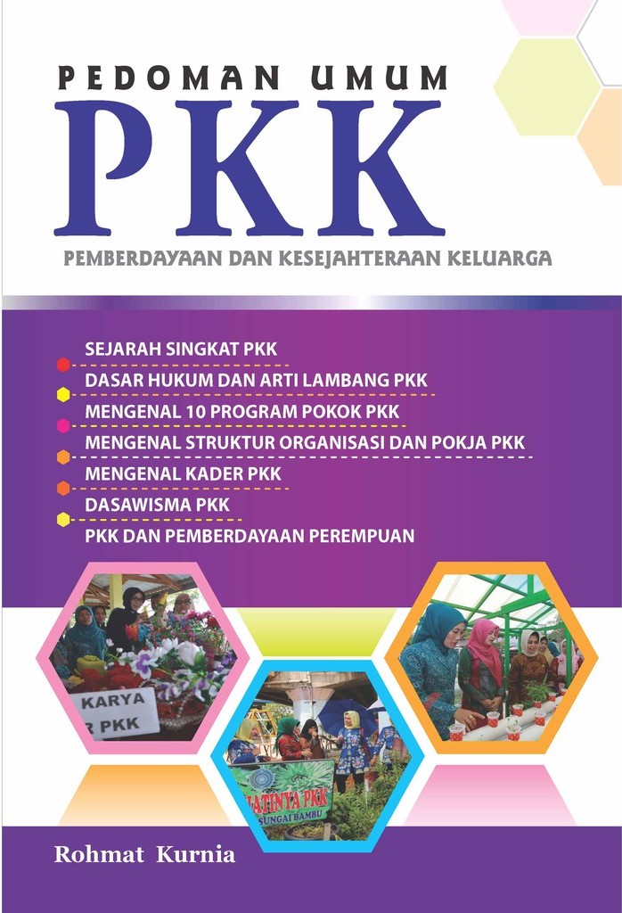 Pedoman umum PKK : pemberdayaan dan kesejahteraan keluarga