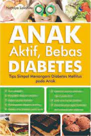 Anak aktif, bebas diabetes