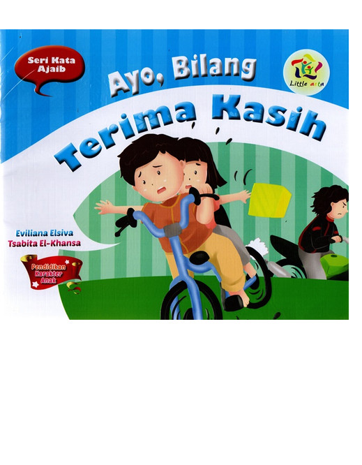 Ayo, Bilang Terima Kasih / Eviliana Elsiva dan Tsabita El-Khansa
