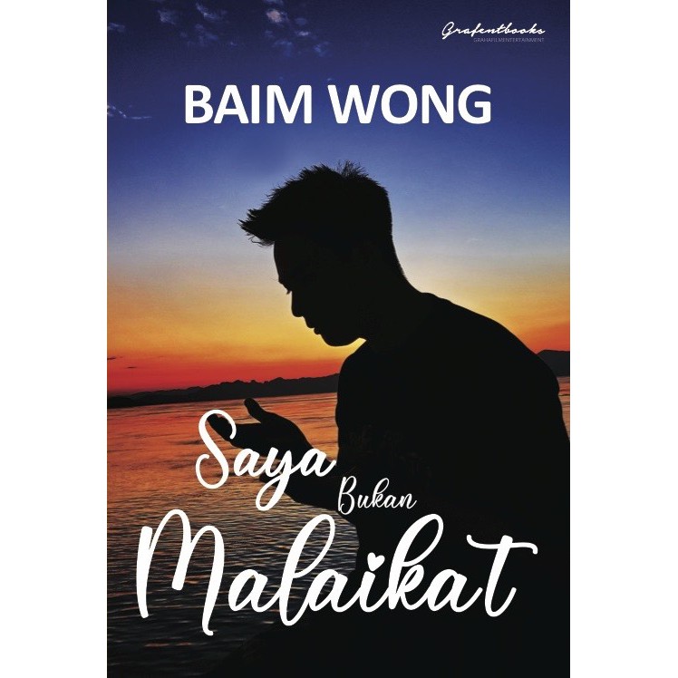 Saya bukan malaikat : Baim Wong ; Moamar Emka ; desain sampul Erina Puspitasari