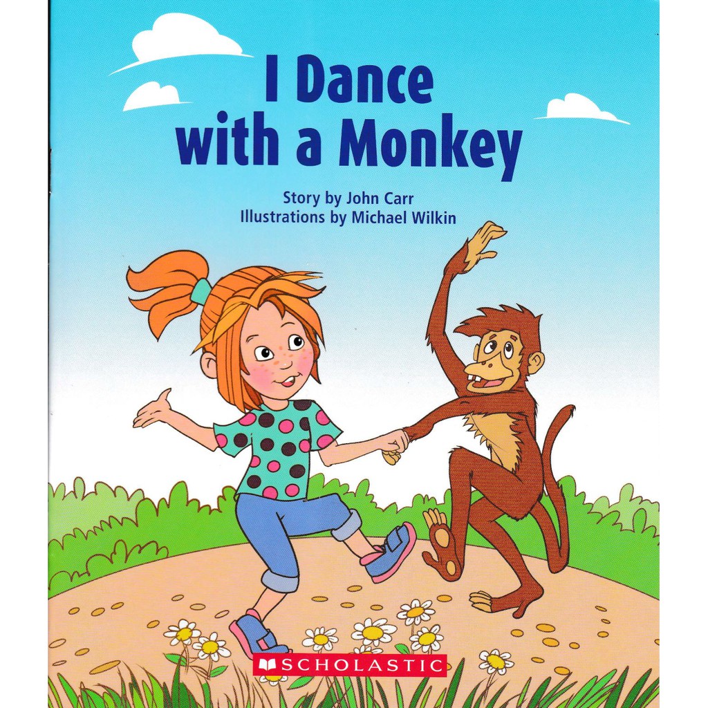 I dance with a monkey / John Carr ; ilustrator, Michael Wilkin