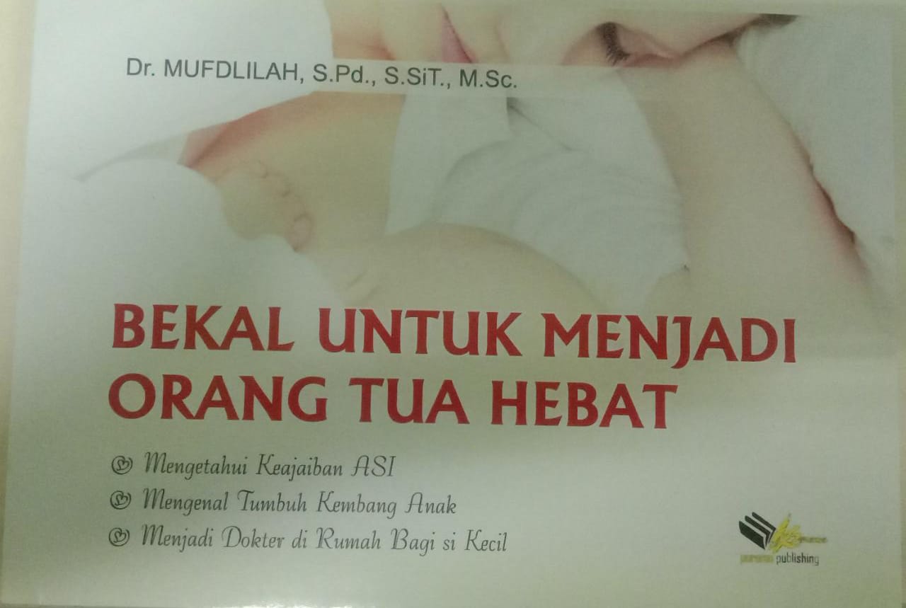 Bekal untuk menjadi orang tua hebat