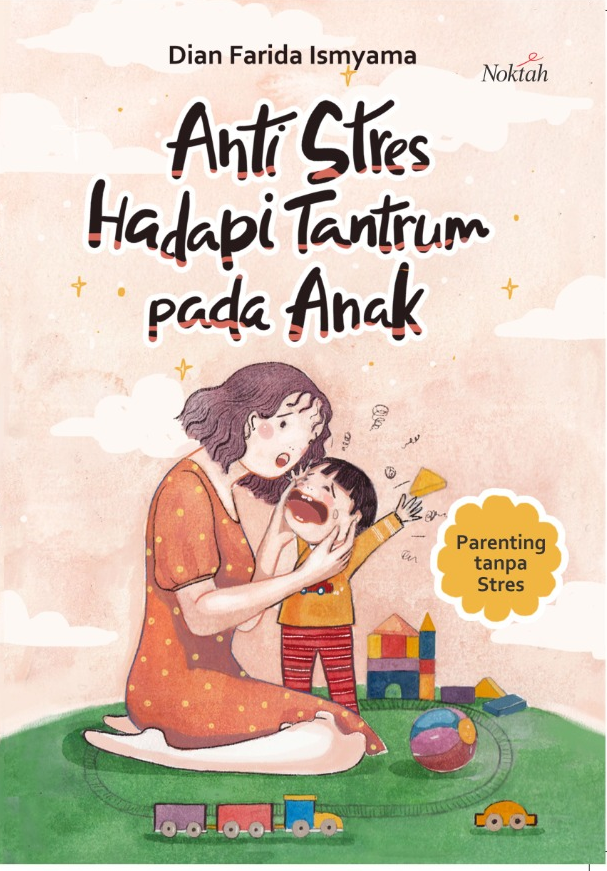 Anti stres hadapi tantrum pada anak