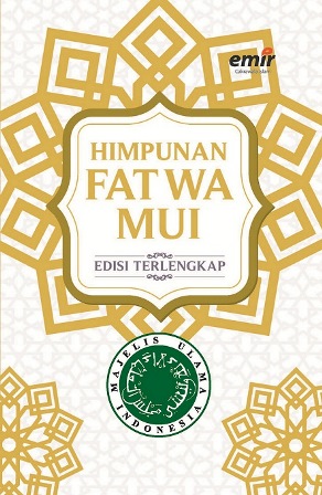 Himpunan fatwa Majelis Ulama Indonesia - edisi terlengkap