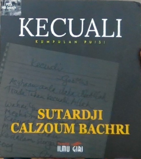 Kecuali : kumpulan puisi