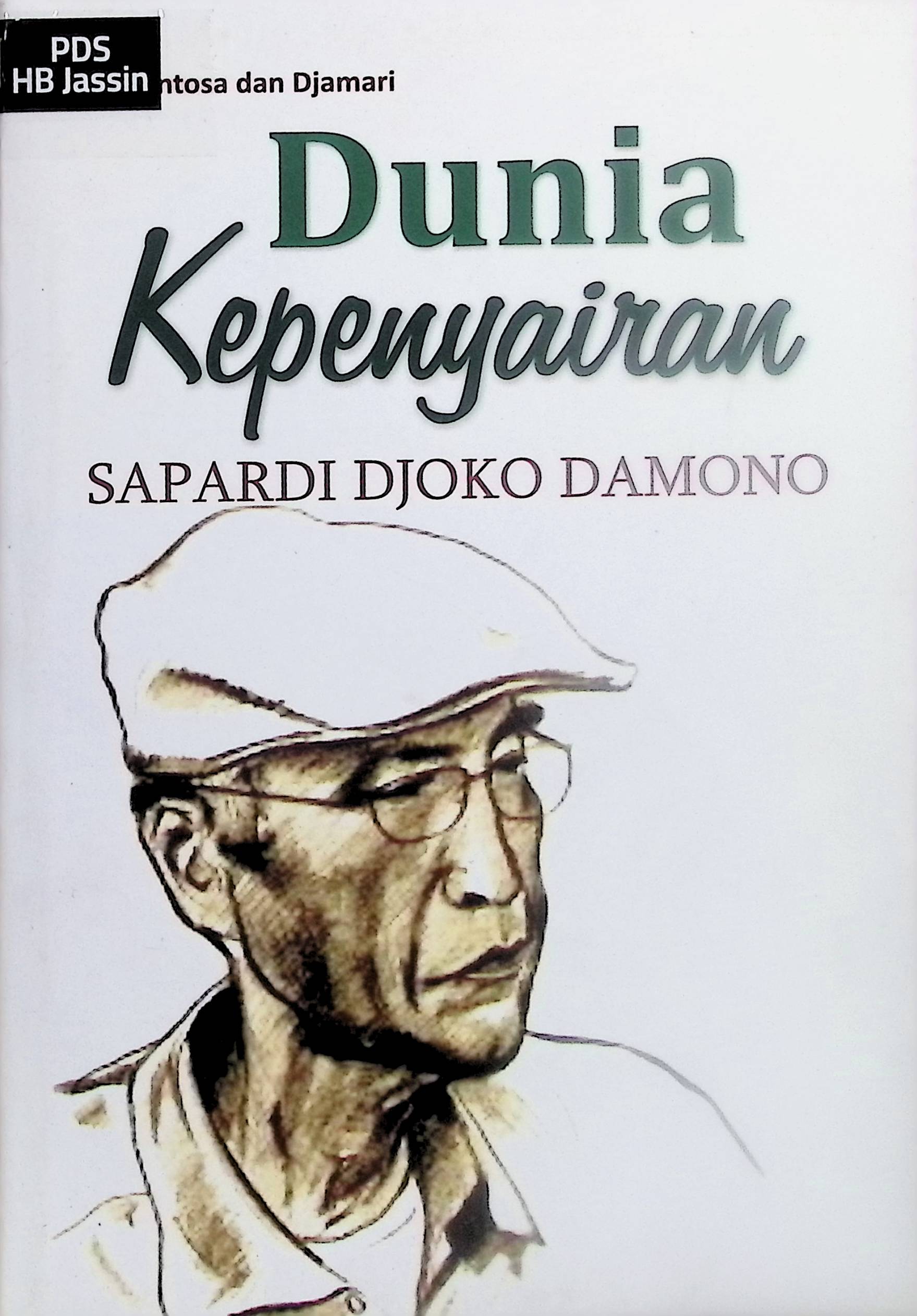 Dunia Kepenyairan Sapardi Djoko Damono
