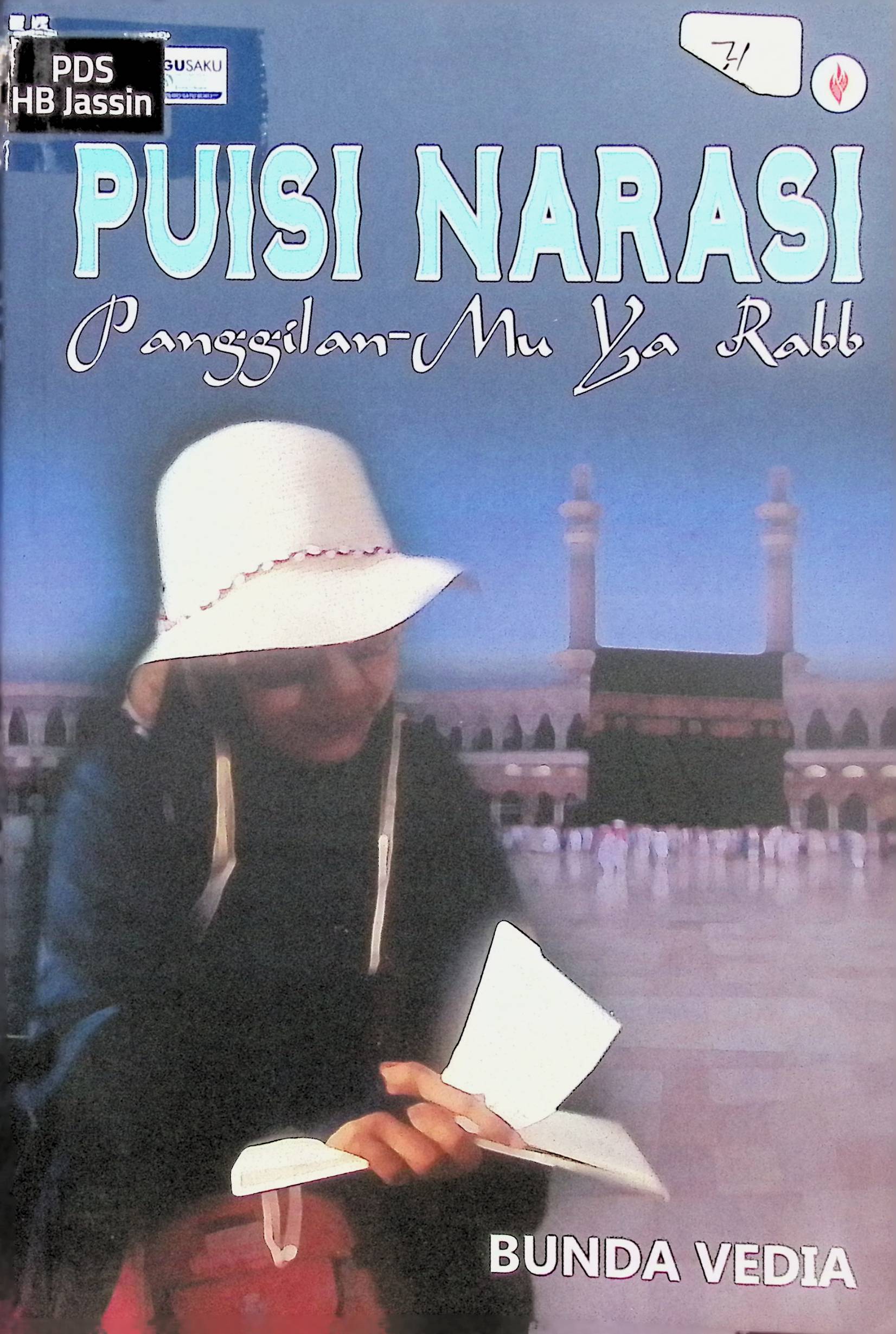 Puisi Narasi: Panggilan-Mu Ya Rabb