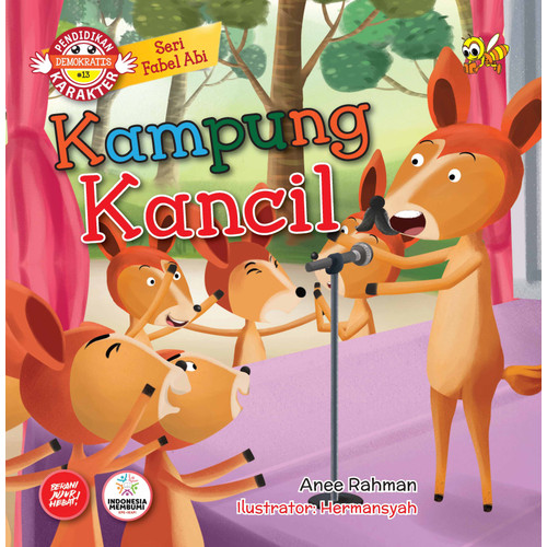 Kampung kancil : Seri fabel abi