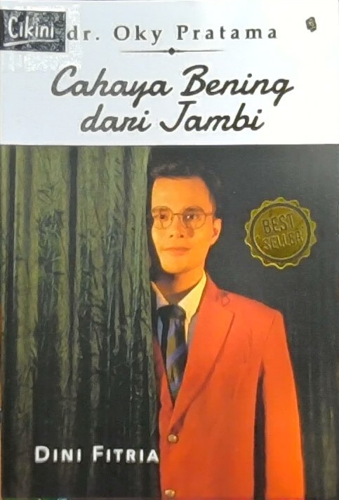 Dr. oky pratama : cahaya bening dari jambi