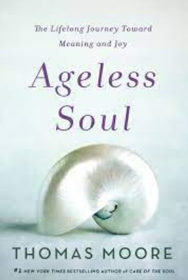 Ageless soul / Thomas Moore
