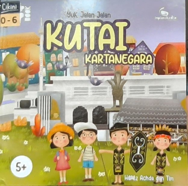 Yuk, jalan-jalan Kutai Kartanegara : pop up book