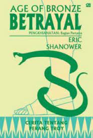 Age of bronze betrayal, pengkhianatan : bagian pertama