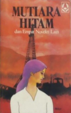 Mutiara Hitam : dan empat novelet lain