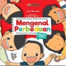Pembelajaran pendidikan karakter : mengenal perbedaan