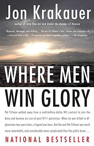 Where men win glory : the odyssey of Pat Tillman