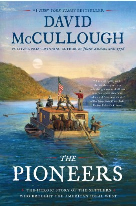 The pioneers : the heroic story of the settlers who brought the American ideal west