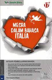 Mesra dalam bahasa Italia : adaptasi dari "Kencan Dalam Bahasa Italia"