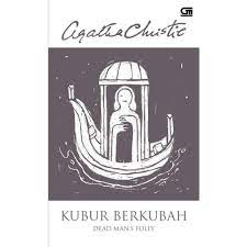 Kubur Berkubah = : Dead man's folly