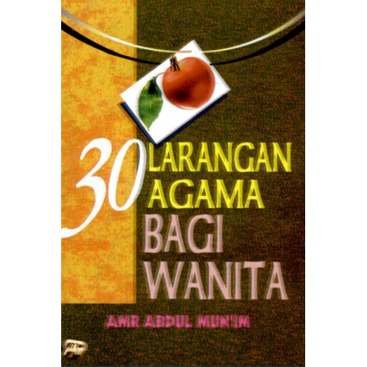 30 Larangan Agama Bagi Wanita