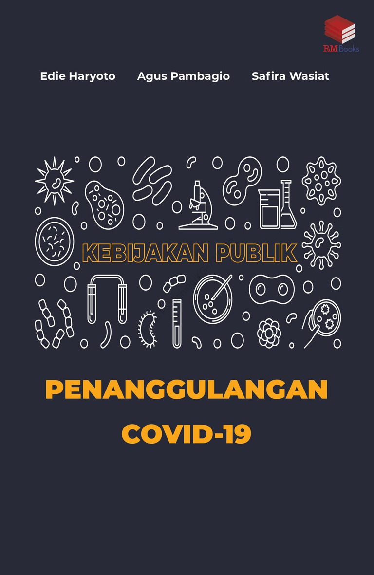 Kebijakan publik penanggulangan covid 19