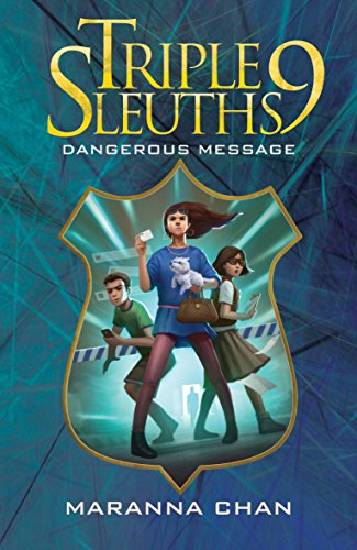 Dangerous message : triple sleuths 9