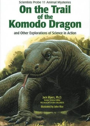On the trail of komodo dragon / Jack Myers