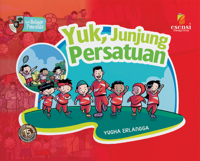 Yuk, junjung persatuan