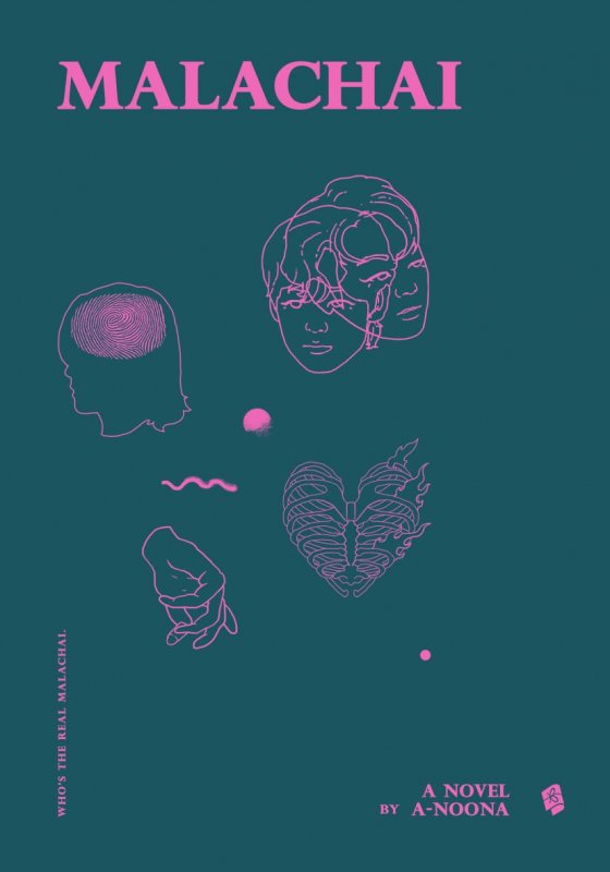 Malachai / ANoona ; editor, Sein Arlo ; desain sampul, Alivion