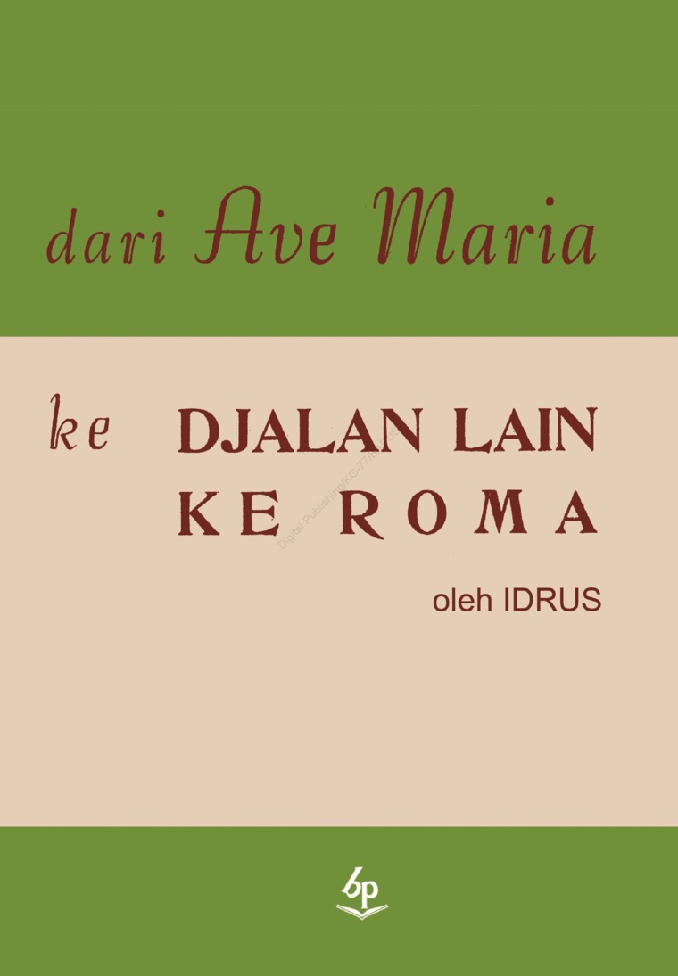 Dari Ave Maria ke Jalan Lain ke Roma / Idrus